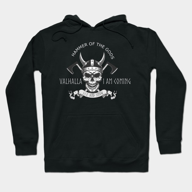 Hammer Of The Gods Hoodie by Notanewmember